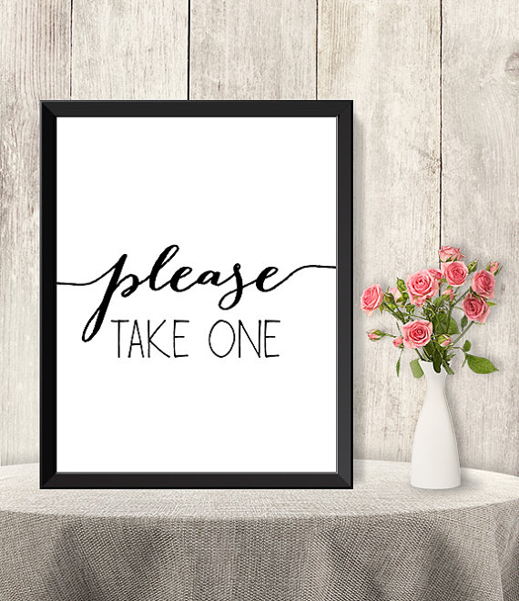 Please Take One Printable Free