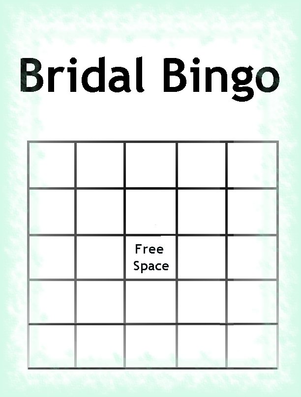 5 Best Images Of Free Printable Blank Bridal Bingo Printable Bridal 5 Best Images Of Free Printable Blank Bridal Bingo Printable Bridal