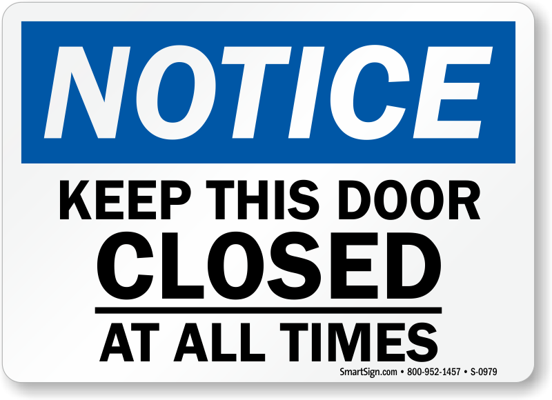 7 Best Images Of Close The Door Sign Printable Please Close Door Sign 