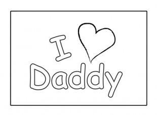 8 Best Images of I Love My Daddy Printable  I Love Daddy Coloring Pages Printable, I Love My