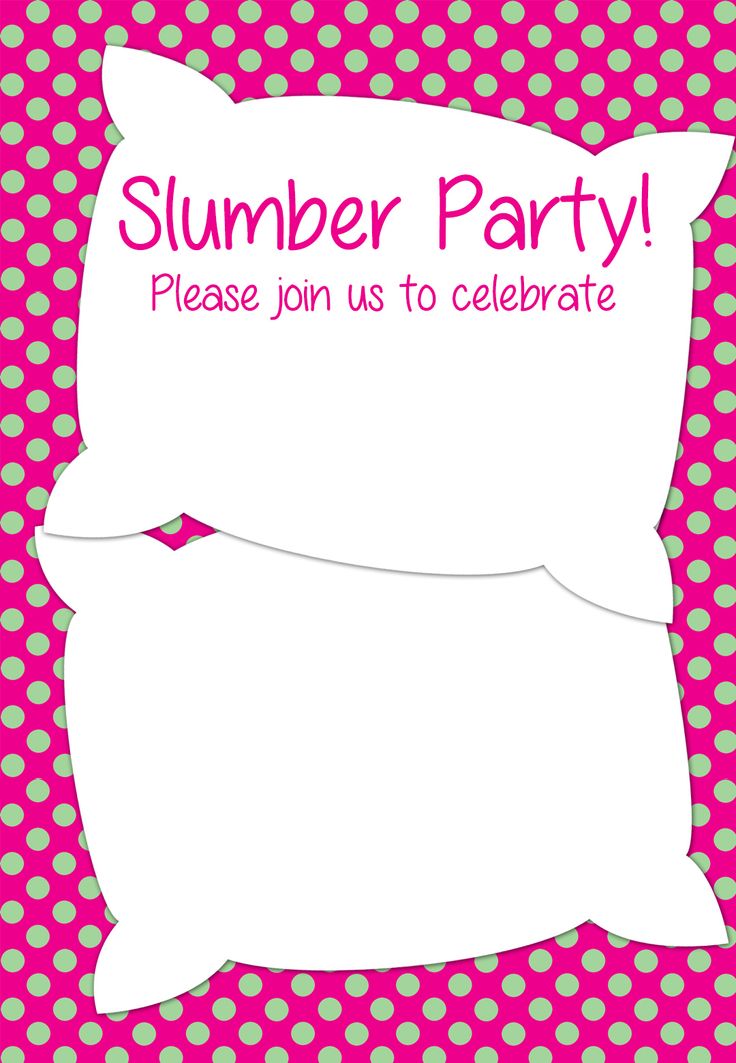 8 Best Images of Slumber Party Free Printable Template Free Printable
