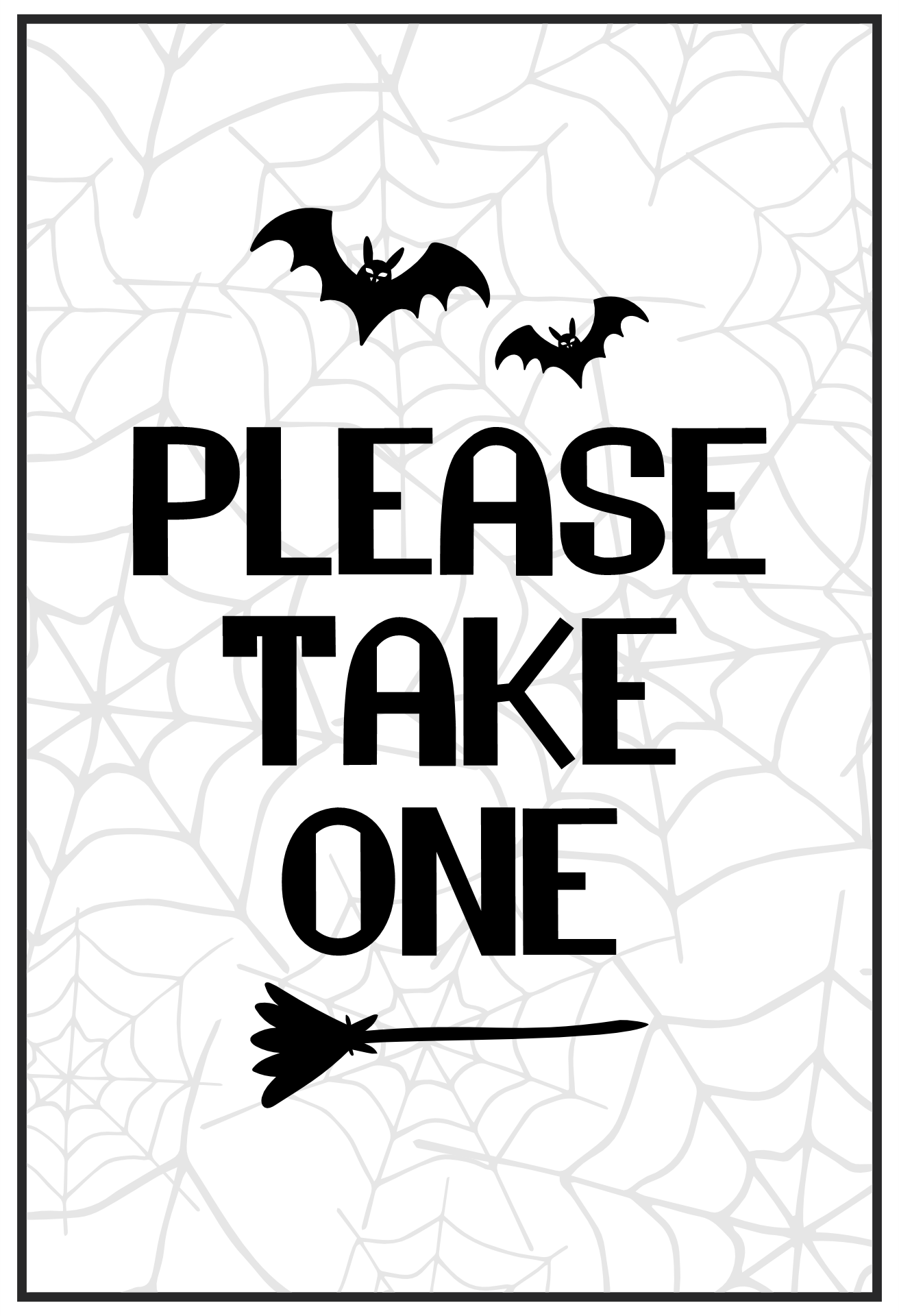 7 Best Images Of Take One Printable Halloween Signs Printable Please 