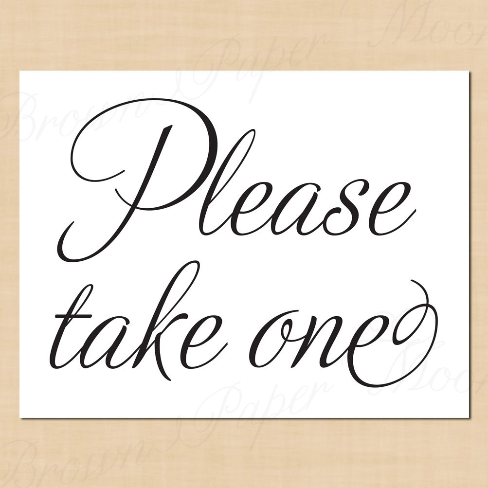 8 Best Images of Printable Please Take One Free Please Take One Sign