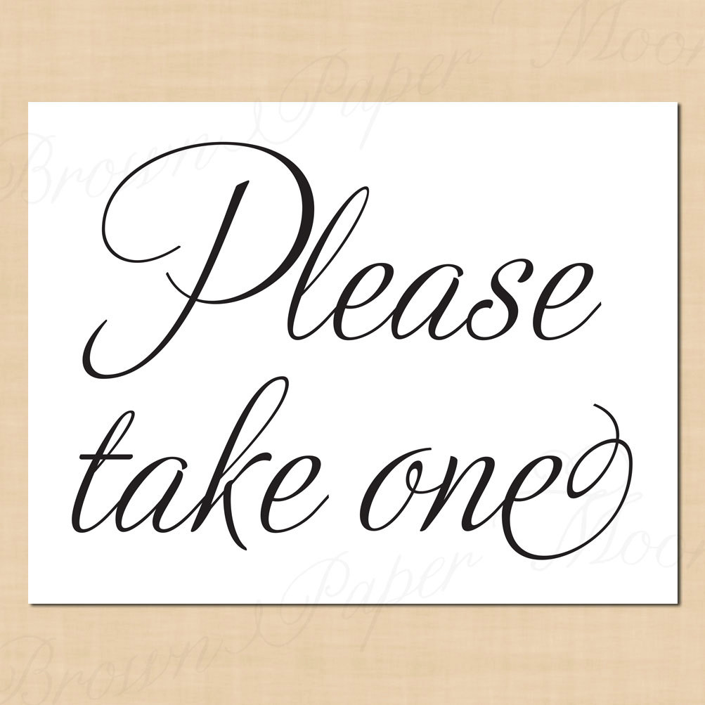 8 Best Images Of Printable Please Take One Free Please Take One Sign Printable Please Take