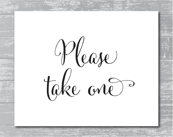 free-printable-please-take-one-sign-printable