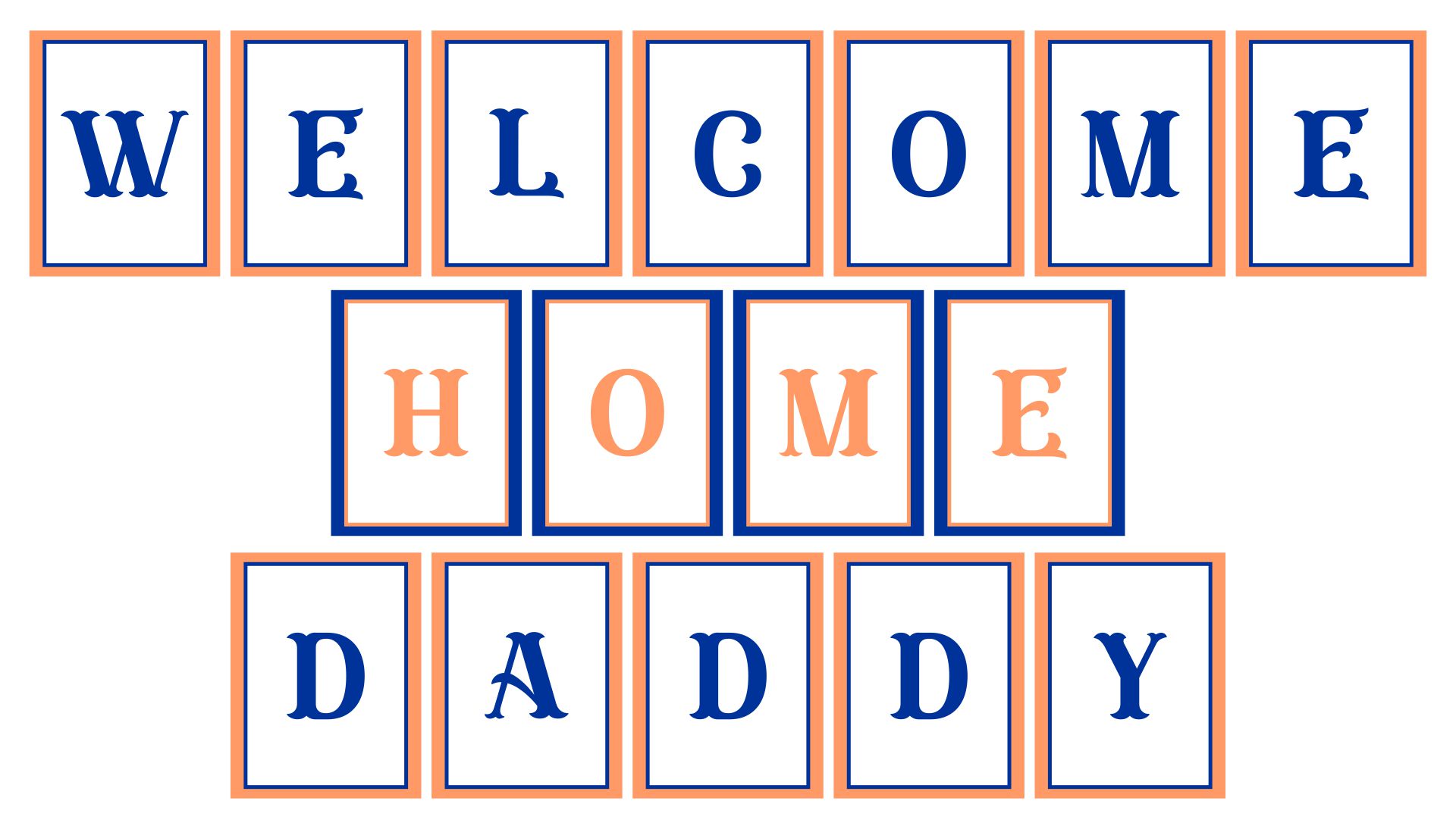 Welcome Home Daddy Banner Printable