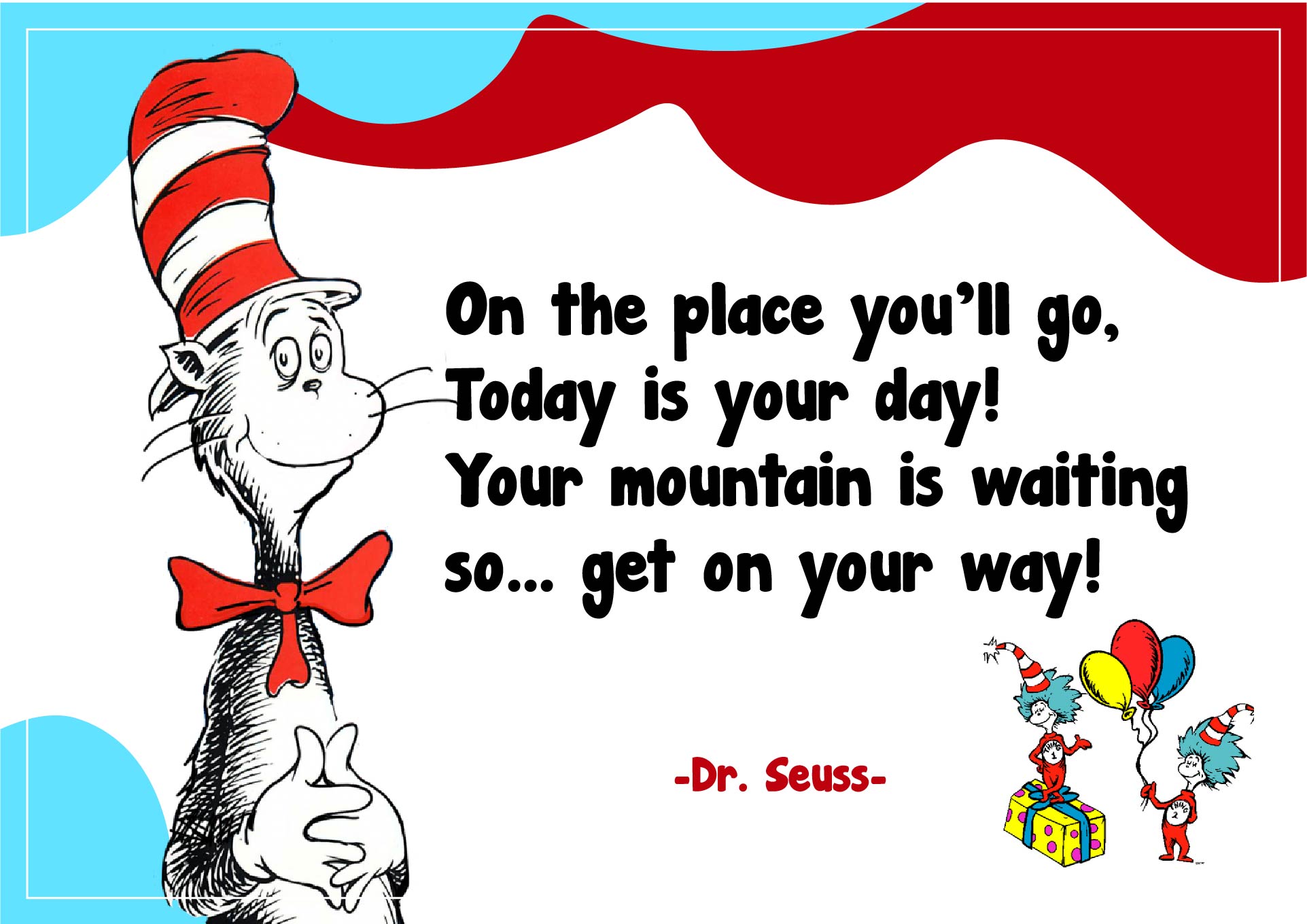 Printable Preschool Graduation Quotes By Dr Seuss