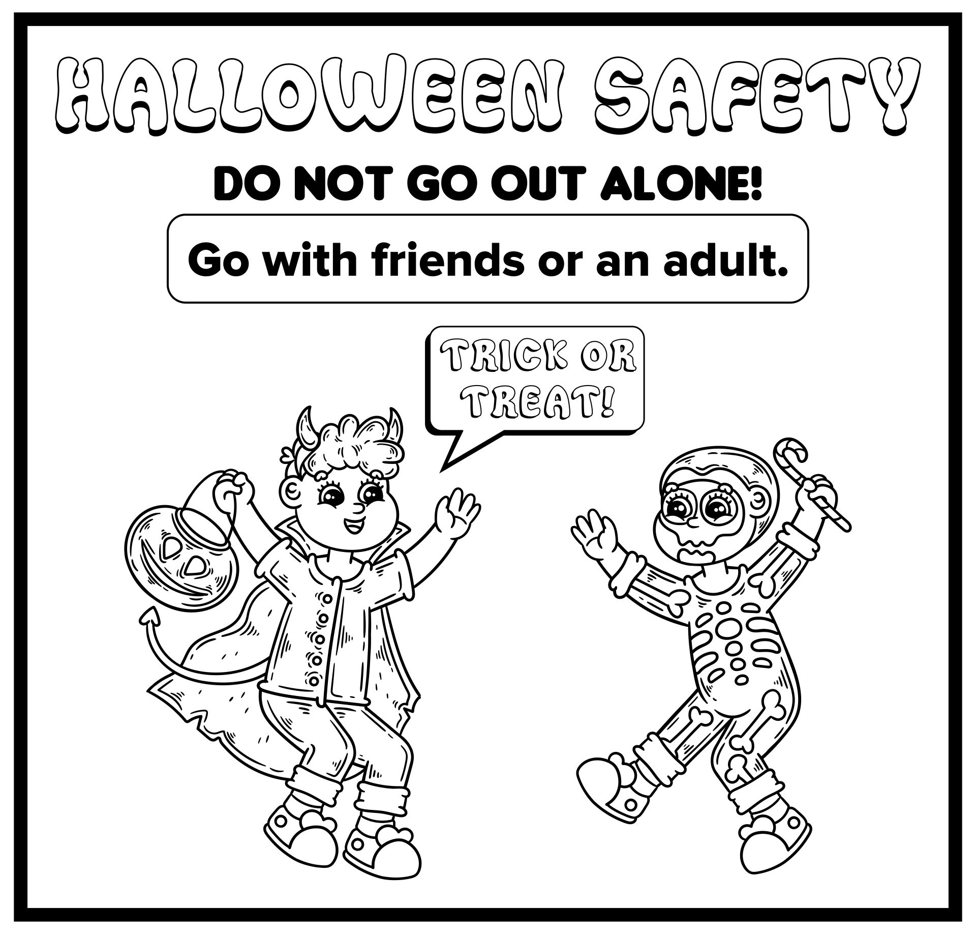 Do Not Go Out Alone Coloring Halloween Safety Printable