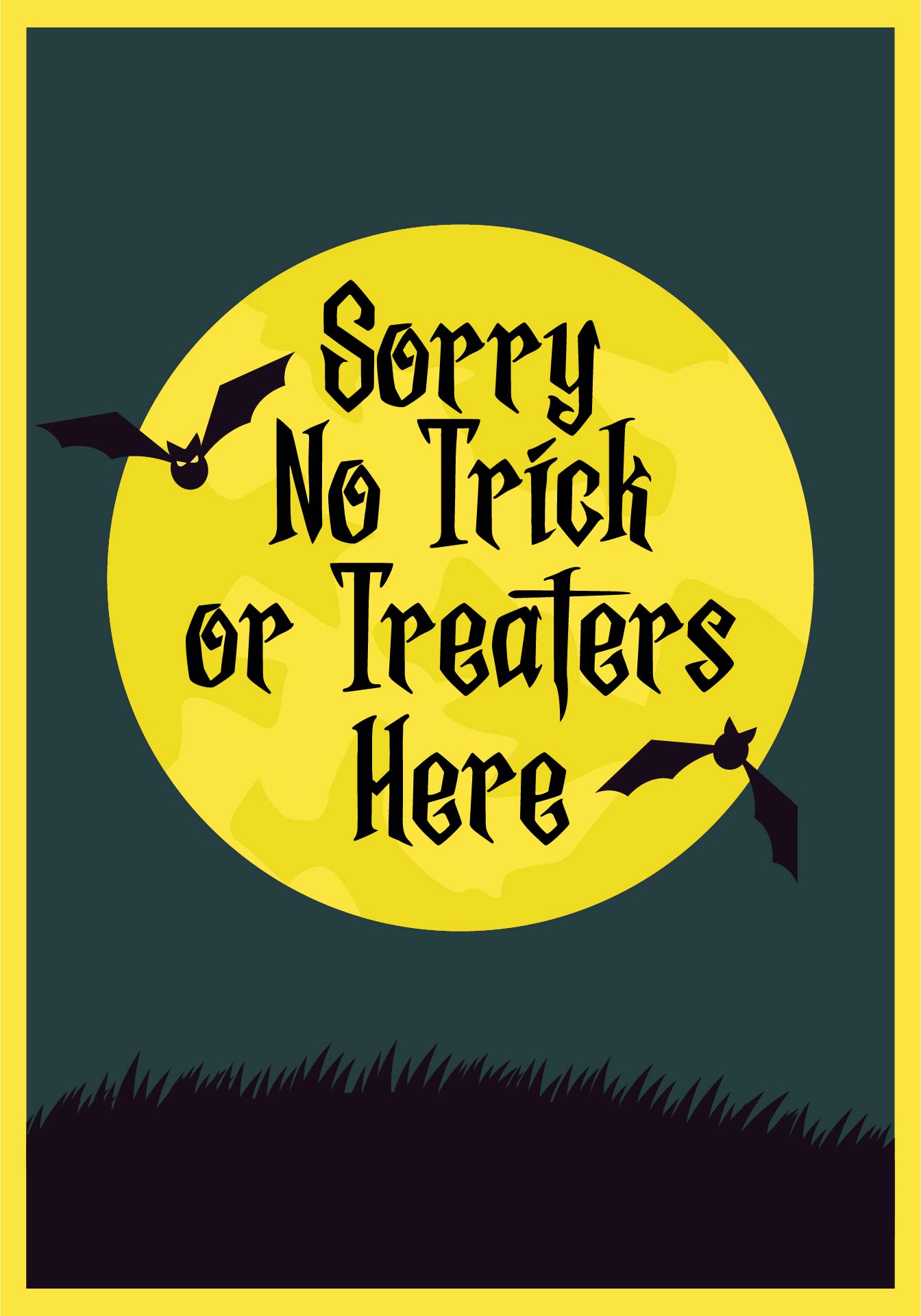 No Trick Or Treat Poster Printable