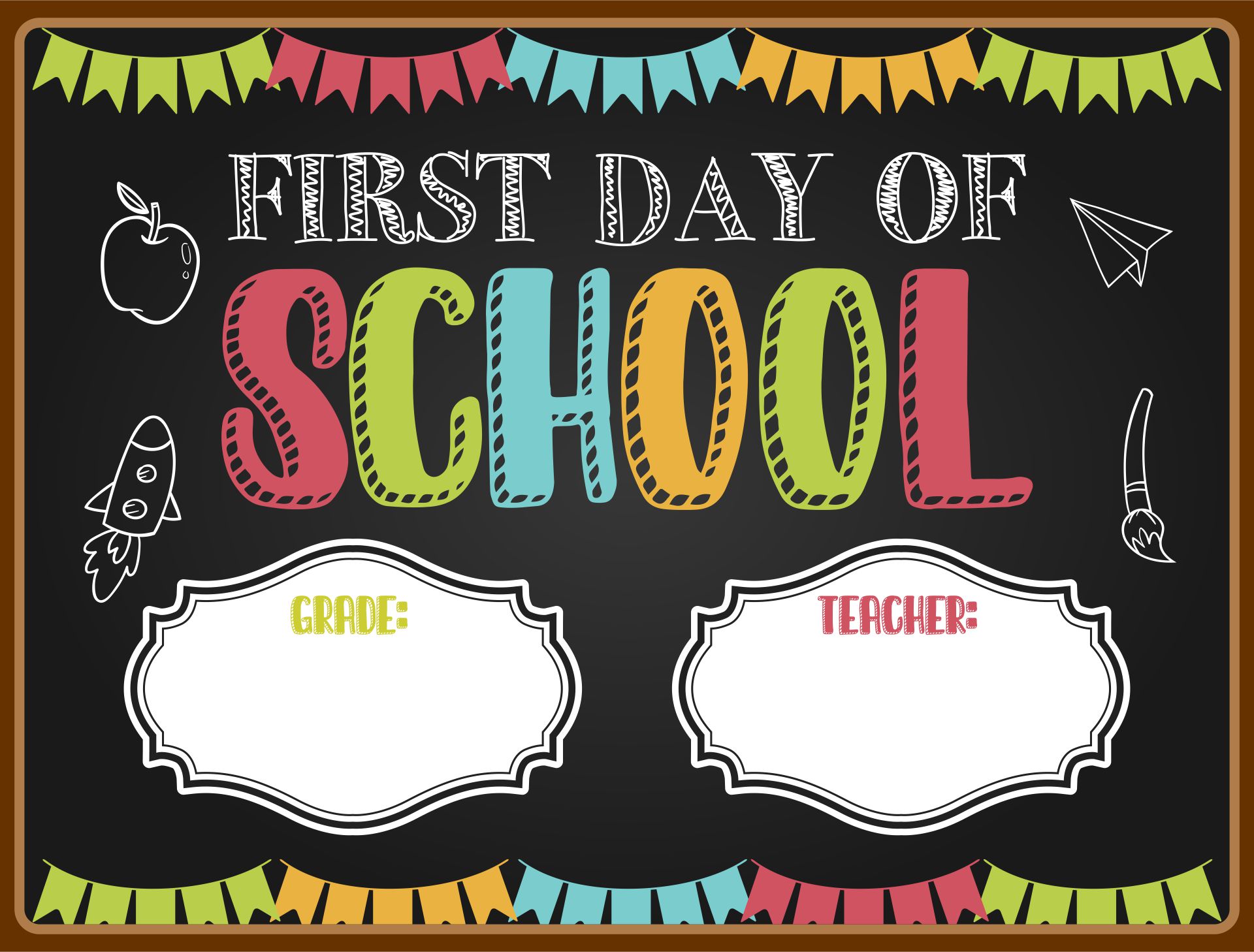 First Day Of School Chalkboard Sign Printable