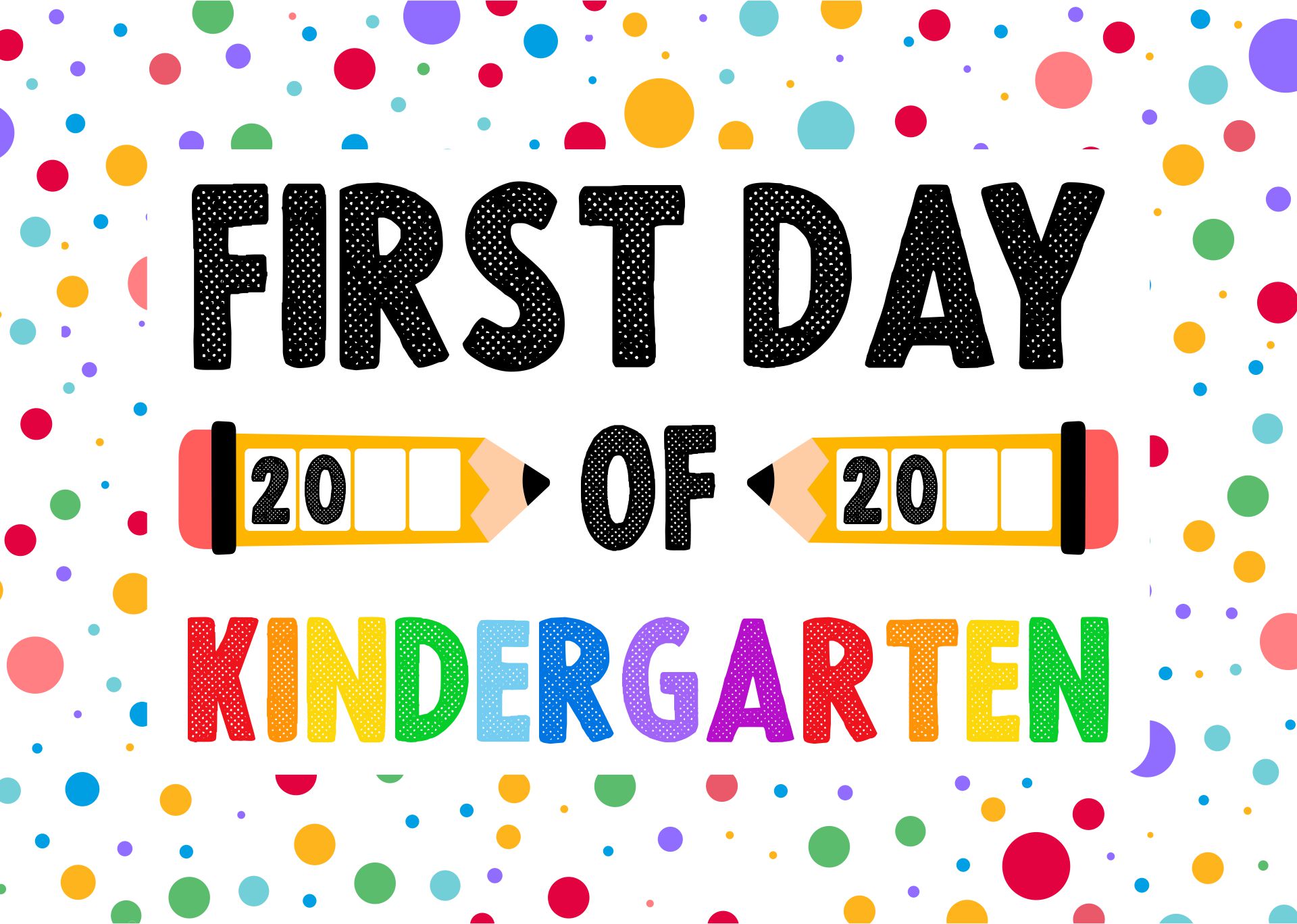 First Day Of School Printable Signs