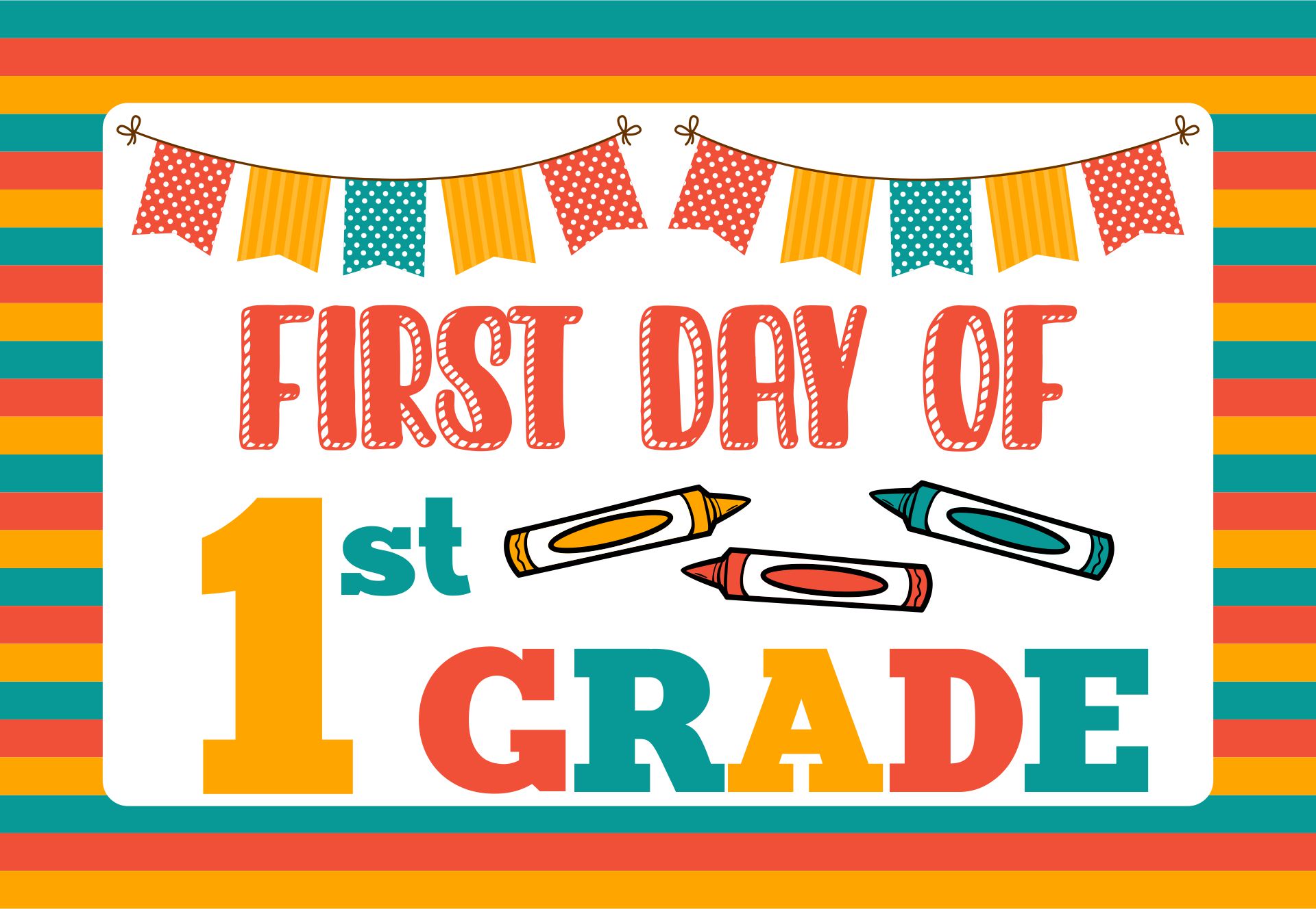 Printable First Day Of School Signs For 1st Grade
