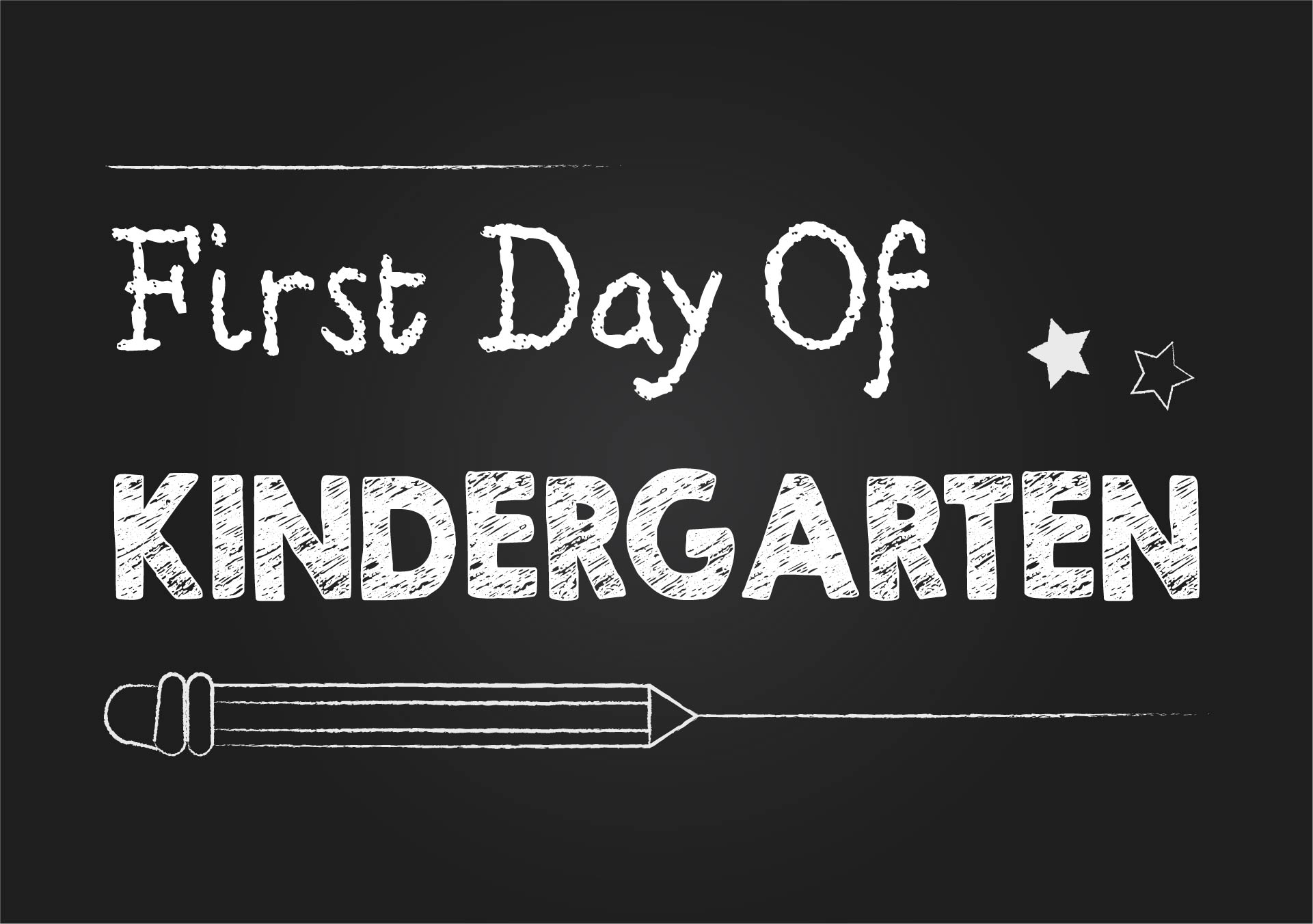 Kindergarten First Day Of School Sign School Chalkboard Printable