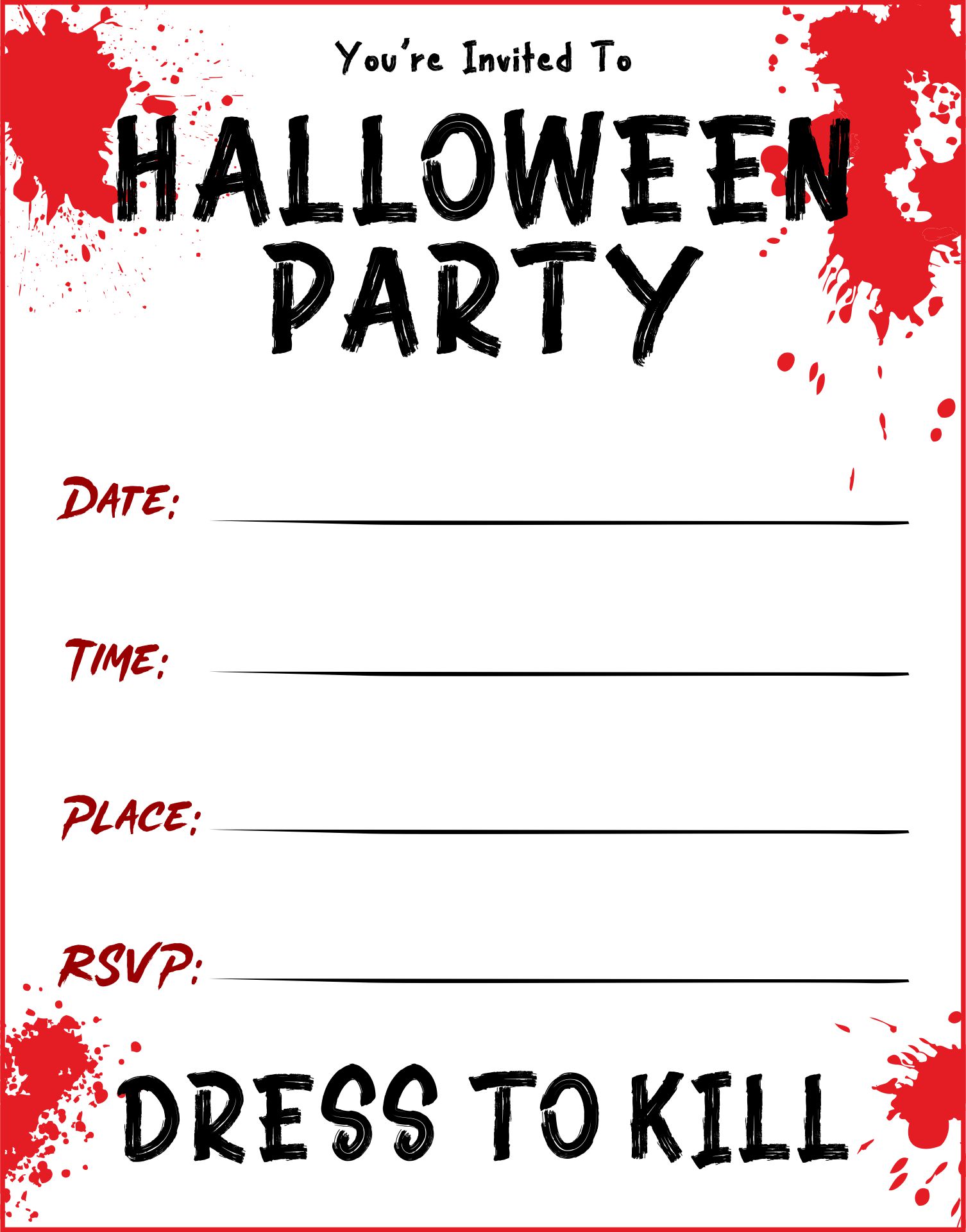 Dress To Kill Blood Splatter Halloween Party Invitation Printable