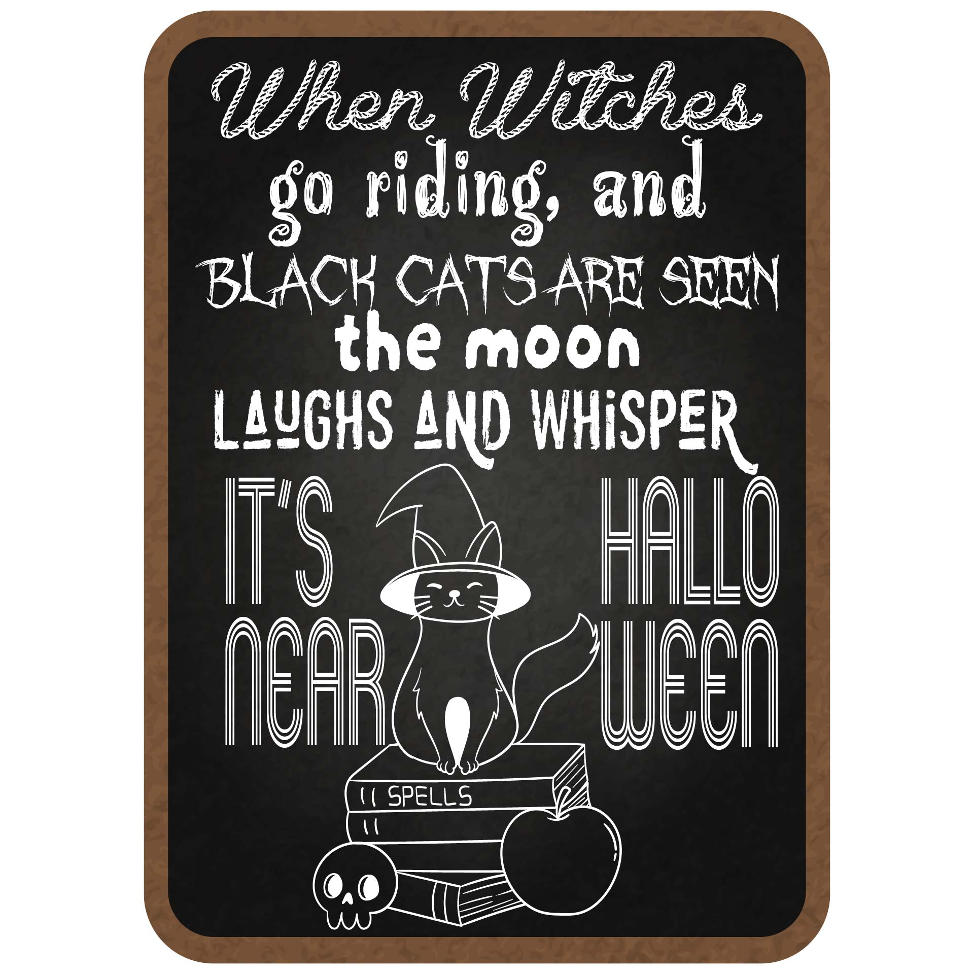 When Witches Go Riding Halloween Chalkboard Printable Sign