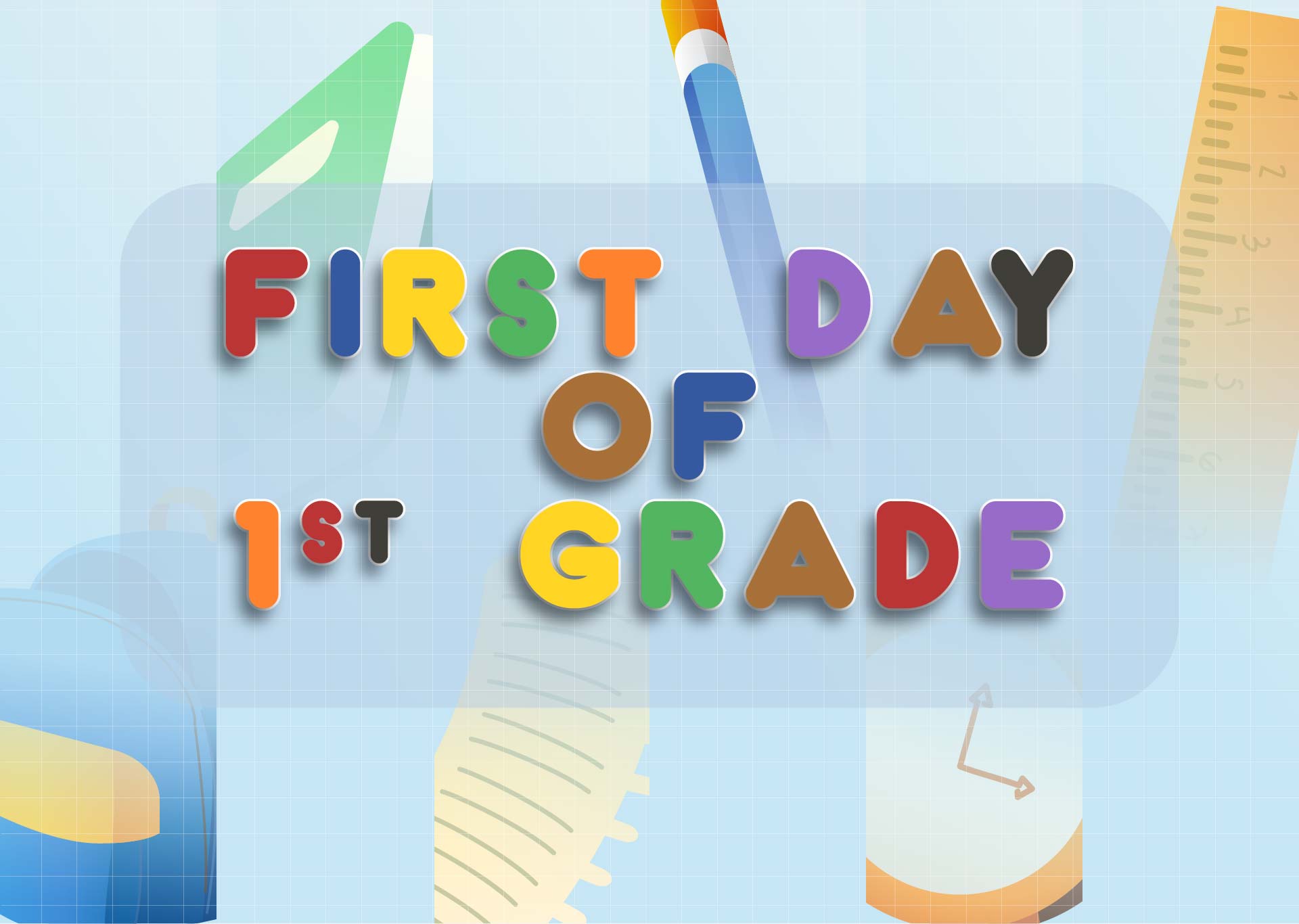 Printable First Day of 1st Grade Sign