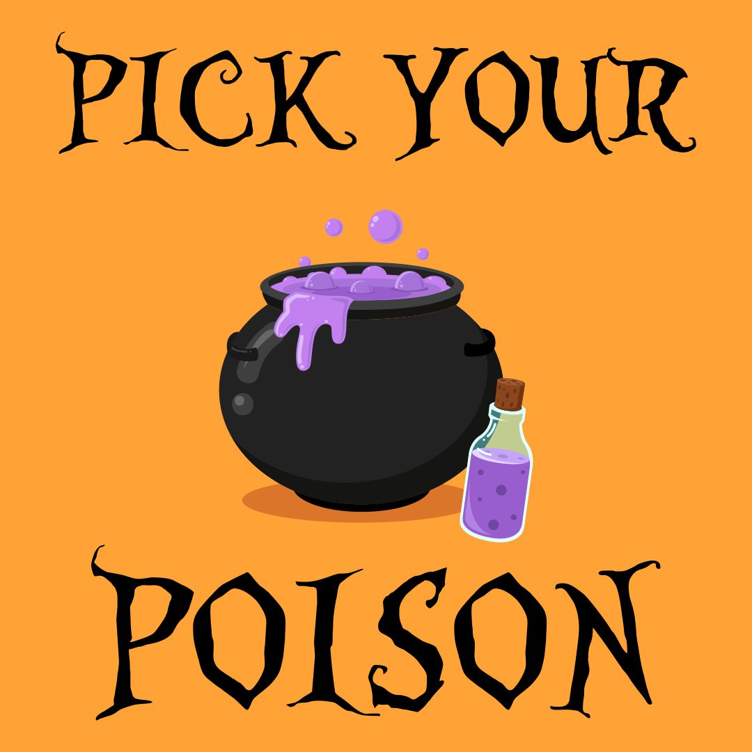 Pick Your Poison Sign Printable