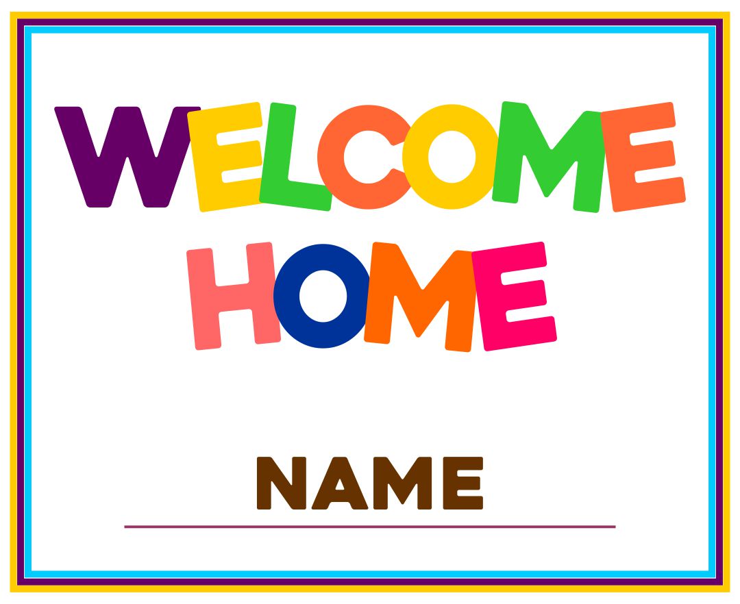 Free Printable Welcome Home Sign