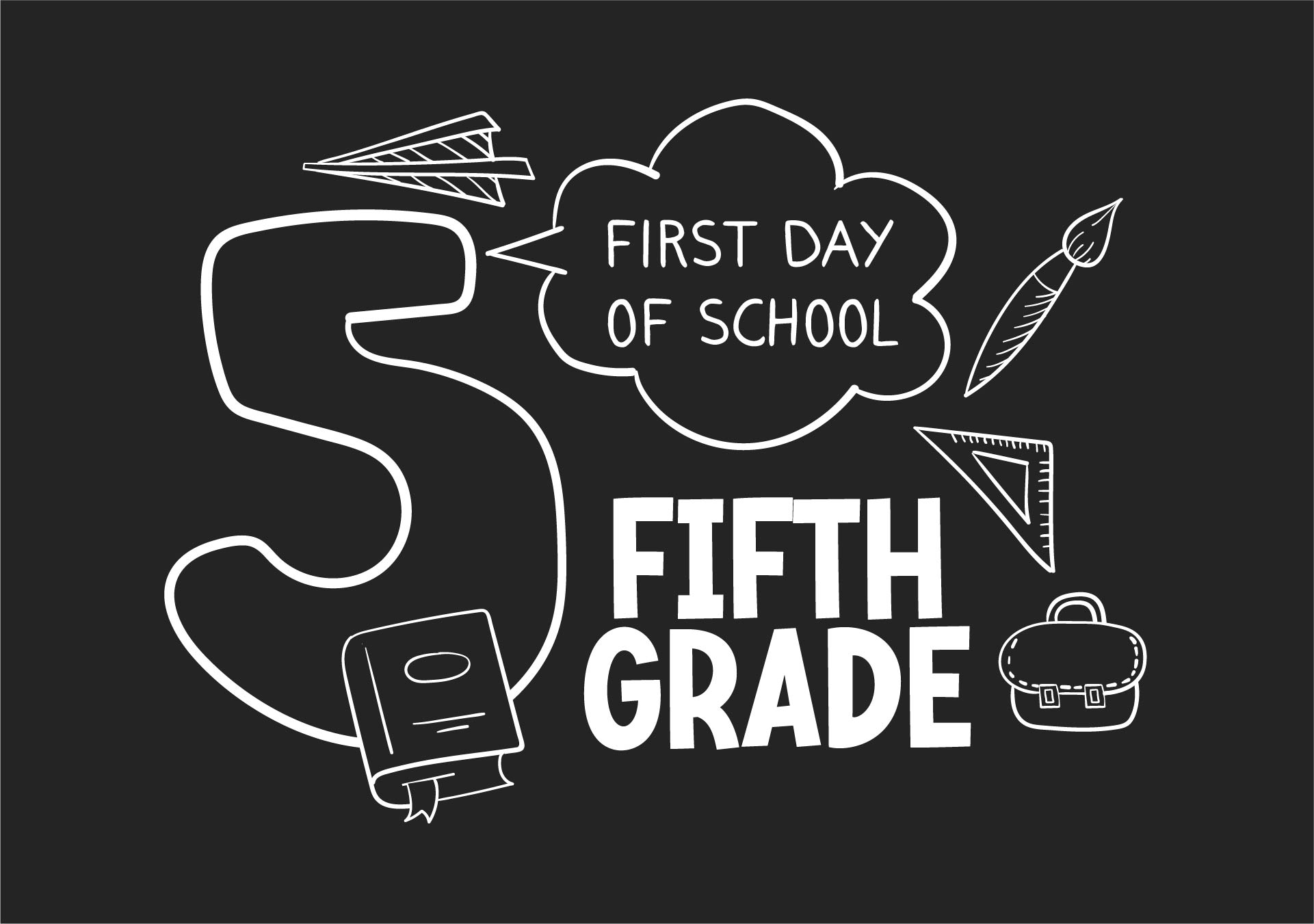 5th Grade First Day of School Chalkboard Sign