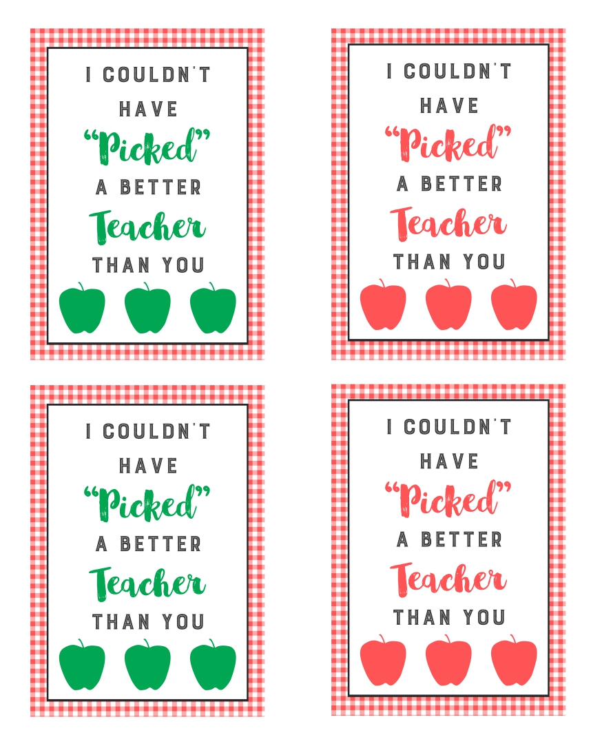 Printable Teacher Appreciation Gift Tags, I could not have PICKED a Be -  Sunshinetulipdesign