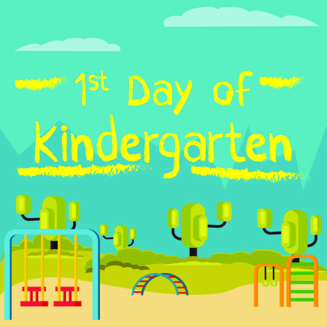 School First Day of Kindergarten Sign Printable