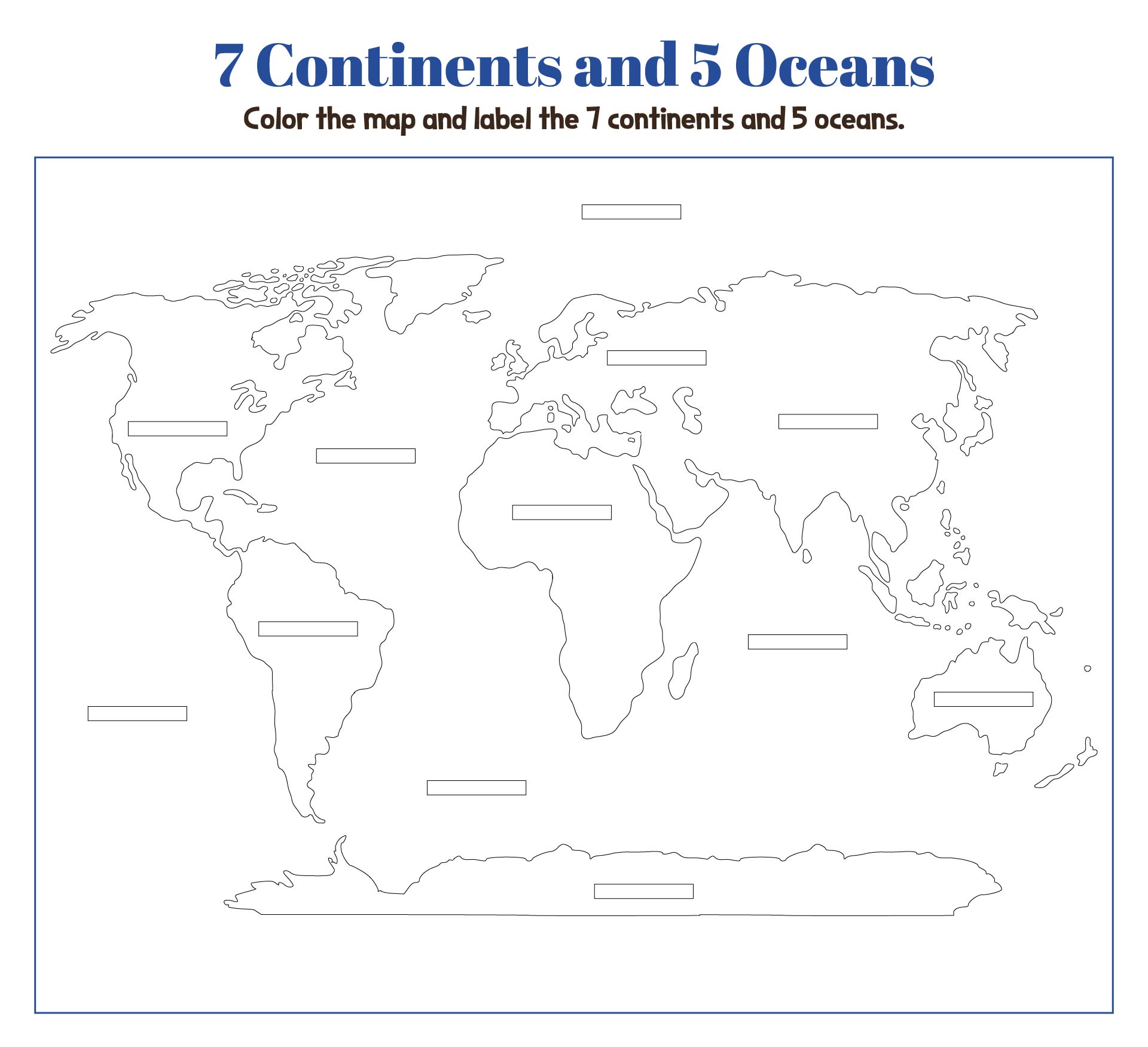 Label 7 Continents And 5 Oceans Map Skill Activity Printable Label 7 Continents And 5 Oceans Map Skill Activity Printable