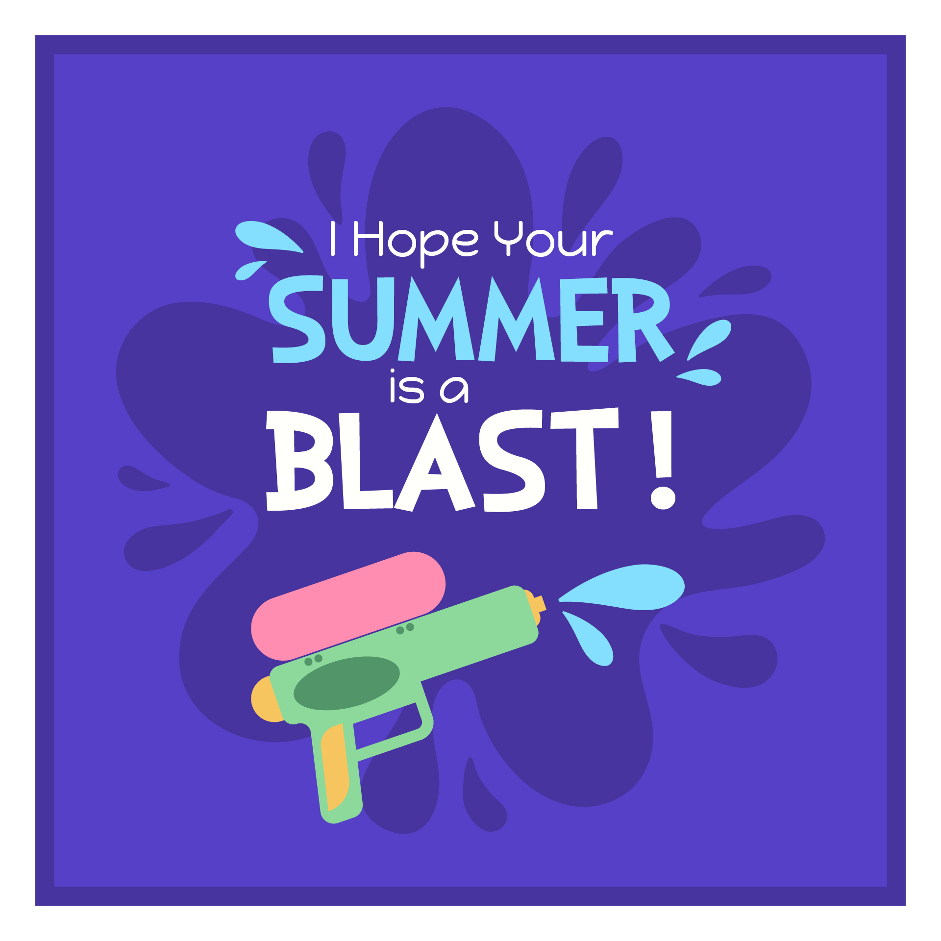 Hope Your Summer Is A Blast Tag