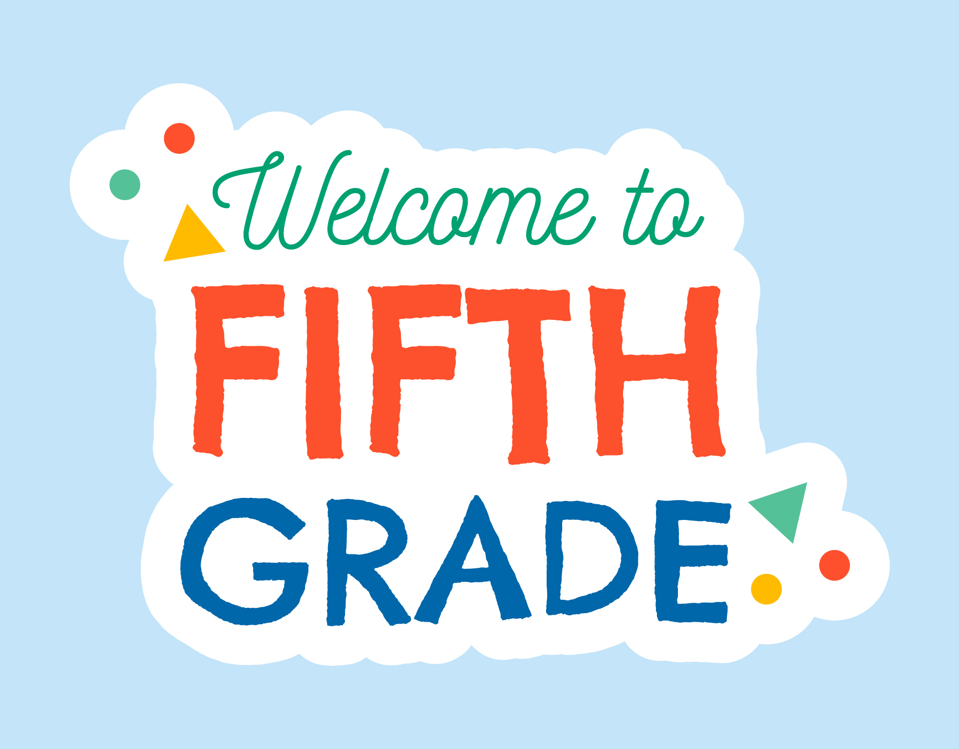 Back To School 5th Grade Welcome Sign Printables Back To School 5th Grade Welcome Sign Printables