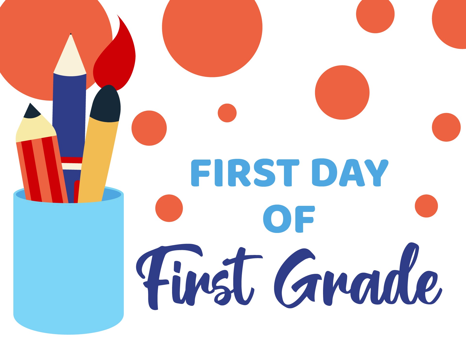 First Day of First Grade Sign for Kids First Day of First Grade Sign for Kids